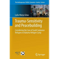 Trauma-Sensitivity and Peacebuilding: Considering the Case of South Sudanese Refugees in Kakuma Refugee Camp - Paperback