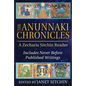 The Anunnaki Chronicles: A Zecharia Sitchin Reader - Hardcover