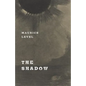 The Shadow - Paperback