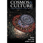 Cosmos and Culture: Cultural Evolution in a Cosmic Context - Hardcover