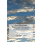 Self Mastery Through Conscious Autosuggestion - Paperback