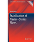 Stabilization of Navier-Stokes Flows - Hardcover