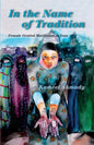 In the Name of Tradition: Female Genital Mutilation in Iran - Paperback