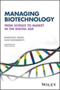 Managing Biotechnology: From Science to Market in the Digital Age - Paperback