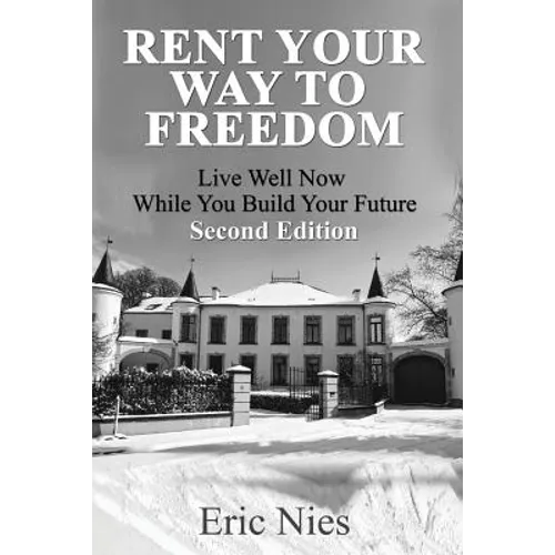 Rent Your Way To Freedom - Paperback