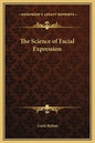 The Science of Facial Expression - Hardcover