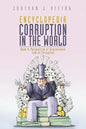 Encyclopedia Corruption in the World: Book 4: Perspective of International Law on Corruption - Paperback