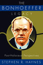 The Bonhoeffer Legacy: Post-Holocaust Perspectives - Paperback
