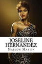 Joseline Hernandez: Love & Hip Hop Diva - Paperback
