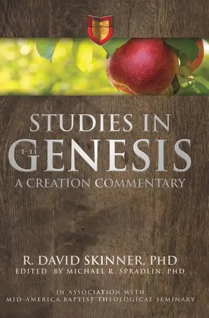 Studies in Genesis 1-11: A Creation Commentary - Hardcover