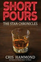 Short Pours: The Stan Chronicles - Paperback