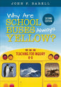 Why Are School Buses Always Yellow?: Teaching for Inquiry, K-8 - Paperback