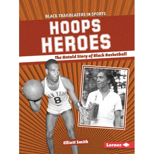 Hoops Heroes: The Untold Story of Black Basketball - Paperback