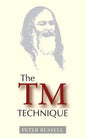 The TM Technique: An Introduction to Transcendental Meditation and the Teachings of Maharishi Mahesh Yogi - Paperback