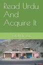 Read Urdu And Acquire It - Paperback