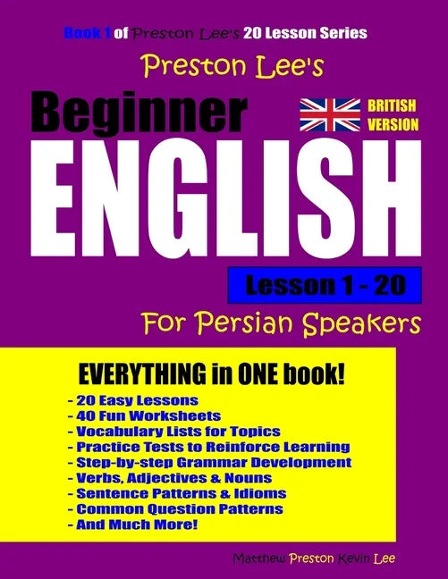 Preston Lee's Beginner English Lesson 1 - 20 For Persian Speakers (British Version) - Paperback