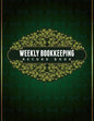 Weekly Bookkeeping Record Book - Paperback