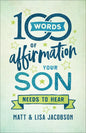 100 Words of Affirmation Your Son Needs to Hear - Hardcover