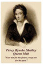 Percy Bysshe Shelley - Queen Mab: "Fear not for the future, weep not for the past." - Paperback