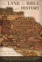 The Land, the Bible, and History: Toward the Land That I Will Show You - Paperback