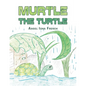 Murtle the Turtle - Paperback
