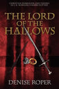 The Lord of the Hallows: Christian Symbolism and Themes in J. K. Rowling's Harry Potter - Paperback