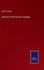 Grammar of the Persian Language - Hardcover