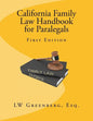 California Family Law Handbook for Paralegals - Paperback