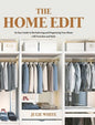 The Home Edit: An Easy Guide to Decluttering and Organizing Your Home with Function and Style - Hardcover