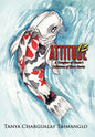 Attitude 13: A Daughter of Guam's Collection of Short Stories - Hardcover
