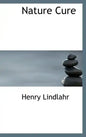 Nature Cure - Hardcover