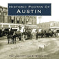 Historic Photos of Austin - Hardcover