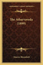 The Atharvaveda (1899) - Paperback