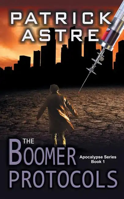 The Boomer Protocols (The Apocalypse Series, Book 1) - Paperback