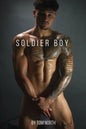 Soldier Boy: A Hot and Steamy Straight To Gay MM Erotic Romance Story - Paperback