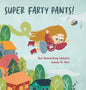 Super Farty Pants! - Hardcover