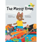 The Messy Room - Hardcover