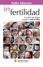 In Fertilidad: Los niños que llegan cuando se sana el alma - Paperback