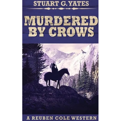 Murdered By Crows - Hardcover