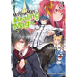 The Wrong Way to Use Healing Magic Volume 3: Light Novel - Paperback