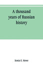 A thousand years of Russian history - Paperback