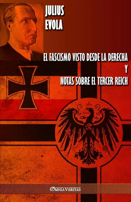 El fascismo visto desde la derecha y Notas sobre el Tercer Reich - Paperback