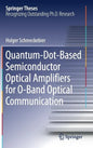 Quantum-Dot-Based Semiconductor Optical Amplifiers for O-Band Optical Communication - Hardcover