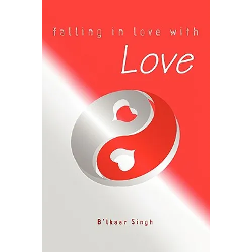 Falling in love with LOVE - Paperback