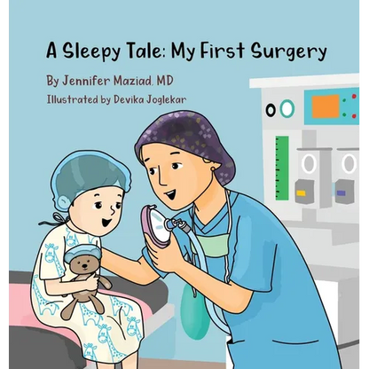A Sleepy Tale: My First Surgery - Hardcover