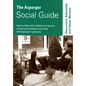 The Asperger Social Guide: How to Relate to Anyone in Any Social Situation as an Adult with Asperger′s Syndrome - Paperback