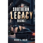 Southern Legacy Rising - Hardcover