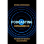 Podcasting Explained!: 2.0 - Paperback