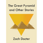 The Great Pyramid and Other Stories - Paperback