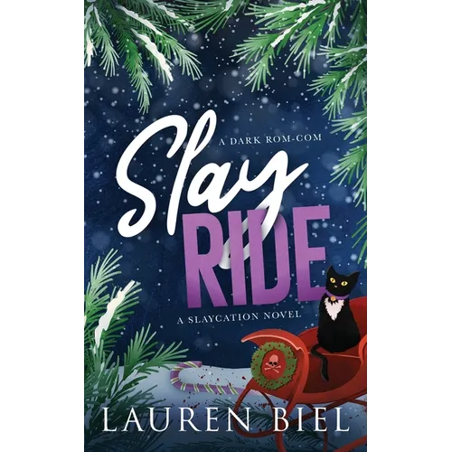 Slay Ride: A Dark Rom-Com - Paperback